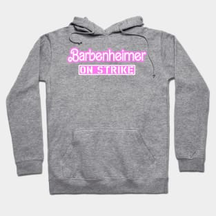 Barbenheimer On Strike X Hoodie